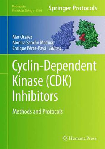 Cover image for Cyclin-Dependent Kinase (CDK) Inhibitors: Methods and Protocols