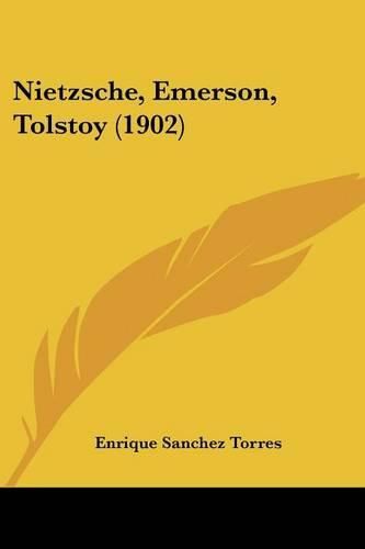 Nietzsche, Emerson, Tolstoy (1902)