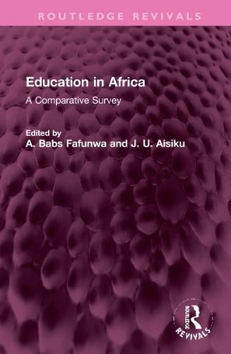 Education in Africa: A Comparative Survey