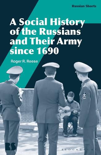 Cover image for A Social History of the Russians and Their Army since 1690