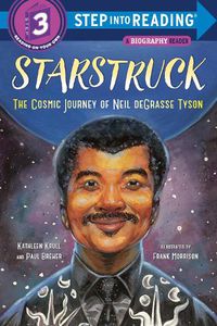 Cover image for Starstruck: The Cosmic Journey of Neil Degrasse Tyson