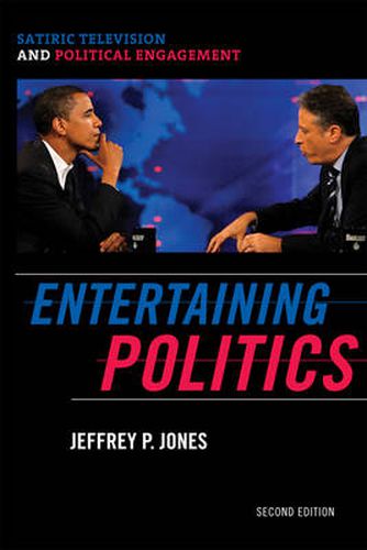 Cover image for Entertaining Politics: Satiric Television and Political Engagement