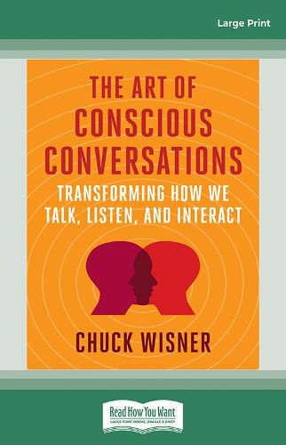 The Art of Conscious Conversations