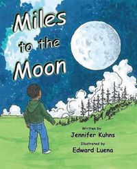 Cover image for Miles To The Moon