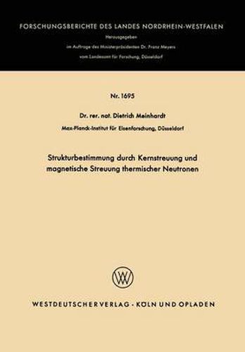 Cover image for Strukturbestimmung Durch Kernstreuung Und Magnetische Streuung Thermischer Neutronen