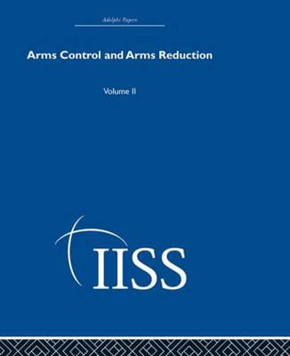 Cover image for Arms Control and Arms Reduction: Volume 2