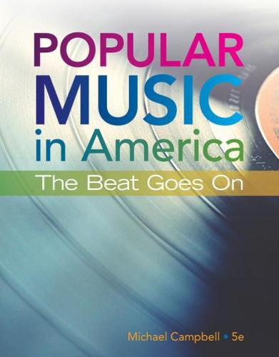 Cover image for Popular Music in America: The Beat Goes On