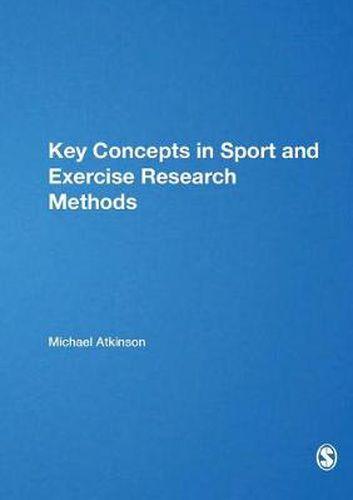 Key Concepts in Sport and Exercise Research Methods