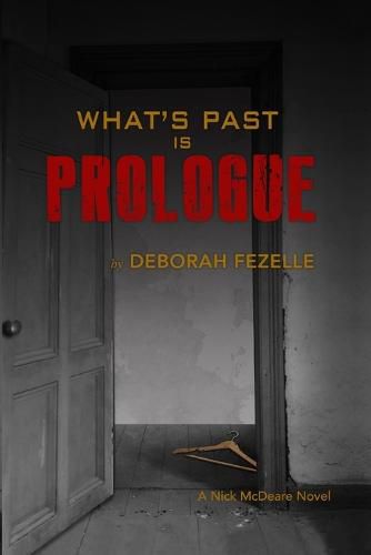 Cover image for What's Past Is Prologue