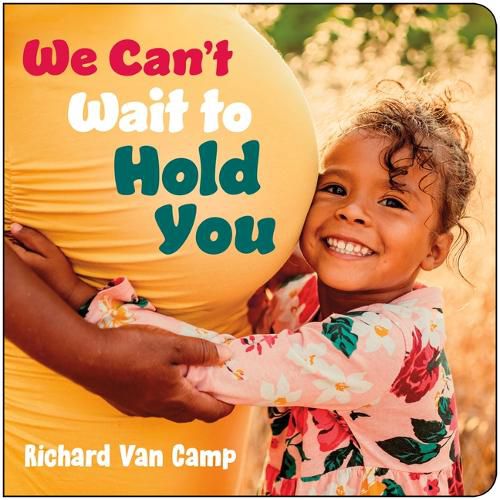 Cover image for We Can't Wait to Hold You