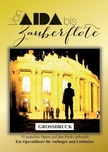 Cover image for Aida bis Zauberfloete (Grossdruck)