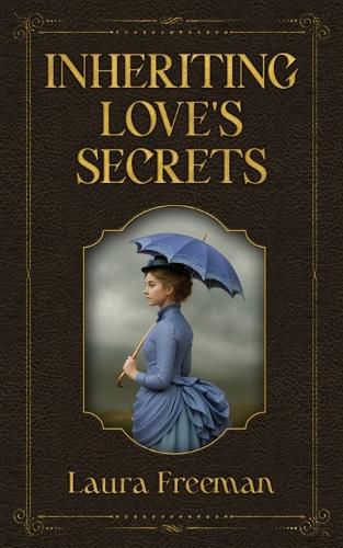 Cover image for Inheriting Love's Secrets