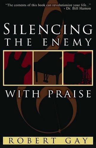 Cover image for Silencing the Enemy with Praise
