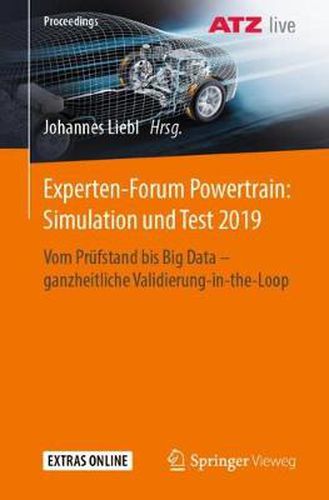 Cover image for Experten-Forum Powertrain: Simulation Und Test 2019: Vom Prufstand Bis Big Data - Ganzheitliche Validierung-In-The-Loop