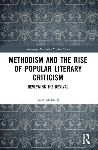 Cover image for Methodism and the Rise of Popular Literary Criticism