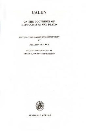 Cover image for On the Doctrines of Hippocrates and Plato, 4,1,2, Second Part: Books VI-IX