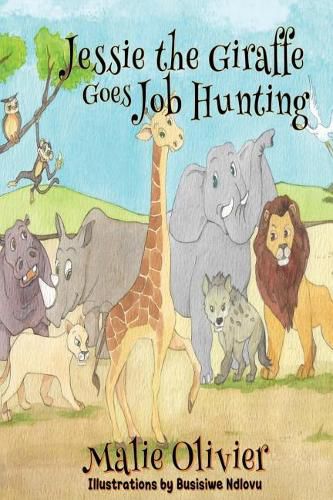 Cover image for Jessie the Giraffe Goes Job Hunting