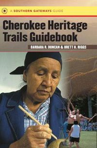 Cover image for Cherokee Heritage Trails Guidebook