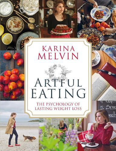 Cover image for Artful Eating: The Psychology of Lasting Weight Loss