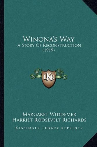 Winona's Way: A Story of Reconstruction (1919)