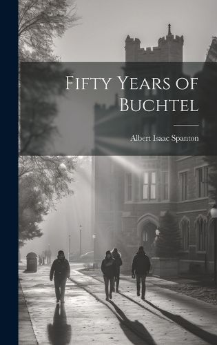 Cover image for Fifty Years of Buchtel