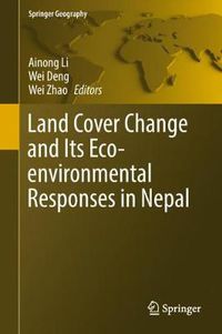 Cover image for Land Cover Change and Its Eco-environmental Responses in Nepal