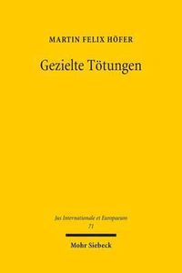 Cover image for Gezielte Toetungen: Terrorismusbekampfung und die neuen Feinde der Menschheit