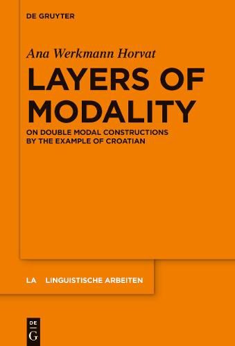 Cover image for Layers of Modality: On Double Modal Constructions by the Example of Croatian