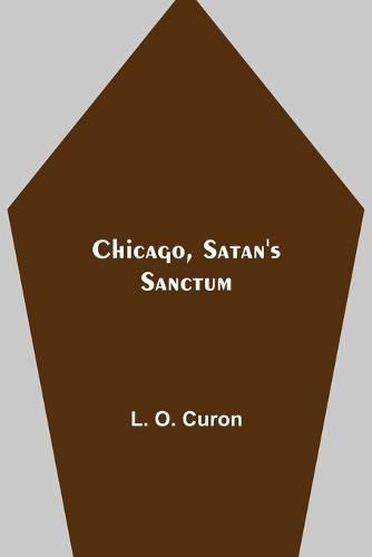 Cover image for Chicago, Satan's Sanctum