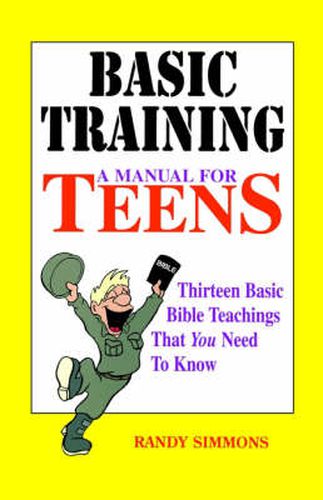 Cover image for Basic Training: A Manual for Teens