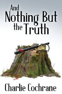 Cover image for And Nothing But the Truth