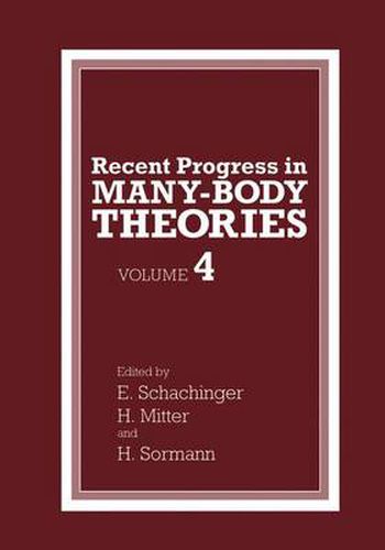 Cover image for Recent Progress in Many-Body Theories: Volume 4