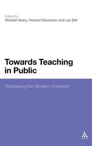 Cover image for Towards Teaching in Public: Reshaping the Modern University