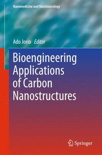 Cover image for Bioengineering Applications of Carbon Nanostructures