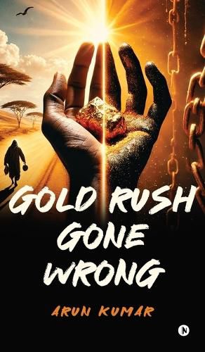 Cover image for Gold Rush Gone Wrong