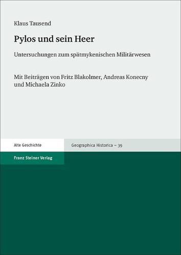 Cover image for Pylos Und Sein Heer: Untersuchungen Zum Spatmykenischen Militarwesen