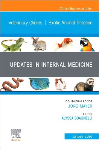 Cover image for Updates in Internal Medicine, An Issue of Veterinary Clinics of North America: Exotic Animal Practice: Volume 29-1