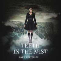 Cover image for Teeth in the Mist