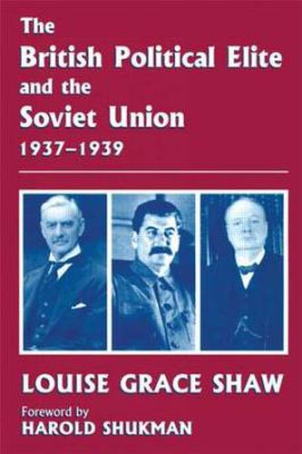 Cover image for The British Political Elite and the Soviet Union