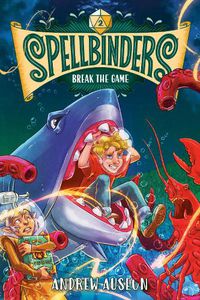 Cover image for Spellbinders: Break the Game