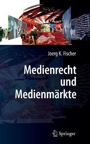 Cover image for Medienrecht und Medienmarkte