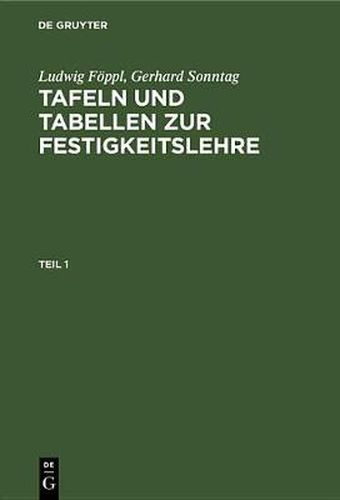 Cover image for Tafeln Und Tabellen Zur Festigkeitslehre