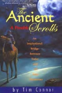 Cover image for The Ancient Scrolls, a Parable: An Inspirational Bridge Between Today and All Your Tomorrows