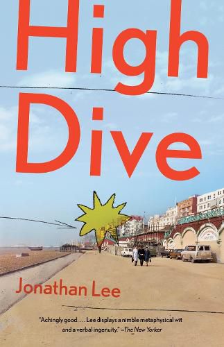 High Dive: A Novel