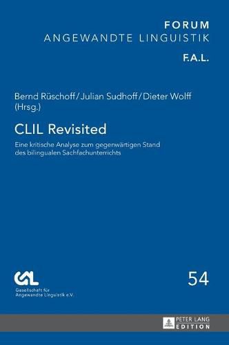 Cover image for CLIL Revisited: Eine Kritische Analyse Zum Gegenwaertigen Stand Des Bilingualen Sachfachunterrichts