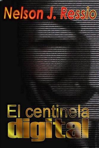 Cover image for El Centinela Digital: El Centinela Digital
