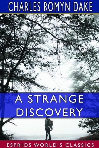 Cover image for A Strange Discovery (Esprios Classics)