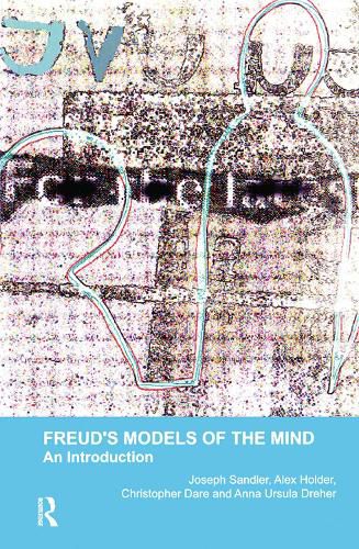 Freud's Models of the Mind: An Introduction