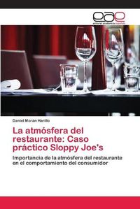 Cover image for La atmosfera del restaurante: Caso practico Sloppy Joe's