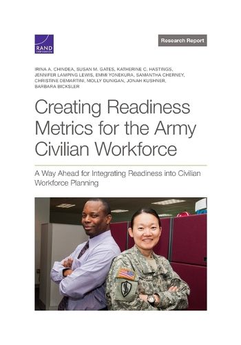 Creating Readiness Metrics for the Army Civilian Workforce